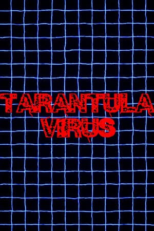 Tarantula Virus