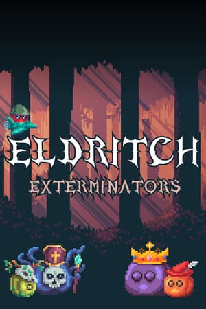 Eldritch Exterminators