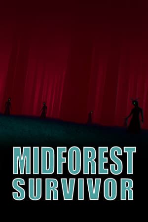 Midforest Survivor