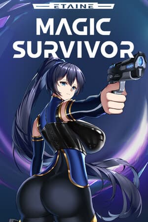 Etaine: Magic Survivor / 伊泰恩：魔法幸存者