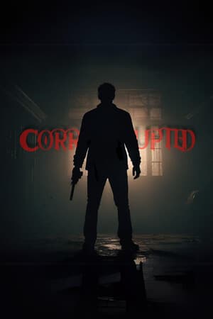 Corrupted