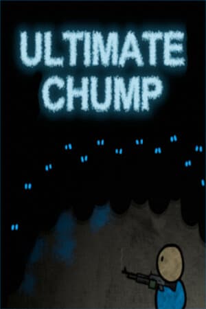 Ultimate Chump