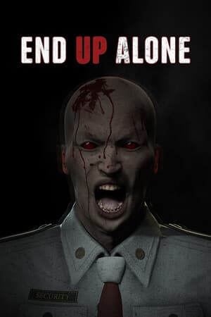 END UP ALONE