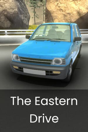 The Eastern Drive : Car Simulator