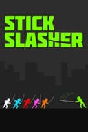 Stick Slasher - Action - (2023) | VGDB