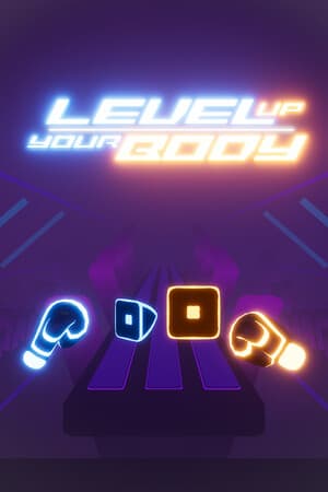 LEVEL UP YOUR BODY