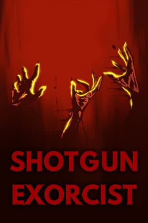 SHOTGUN EXORCIST