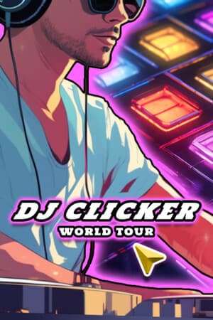 DJ Clicker - World Tour