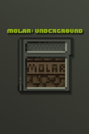 MOLAR: Underground