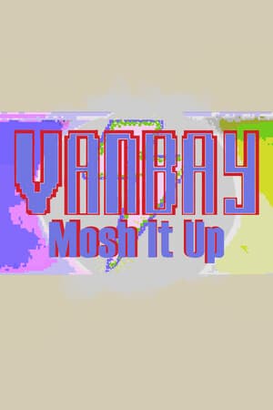 VanBay - Mosh it Up