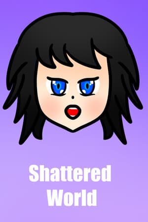 Shattered World