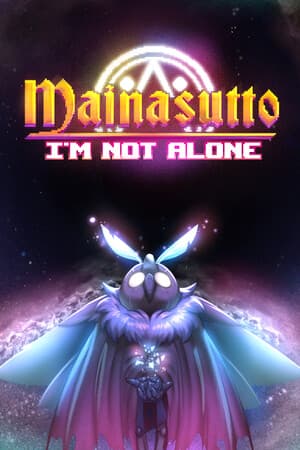 Mainasutto: I'm Not Alone