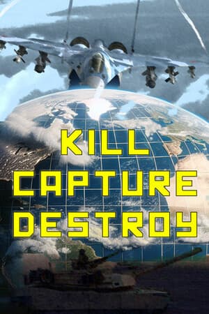 Kill Capture Destroy
