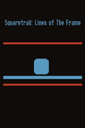 Squaretrail: Lines of The Frame