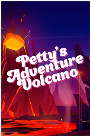 Petty's Adventure: Volcano