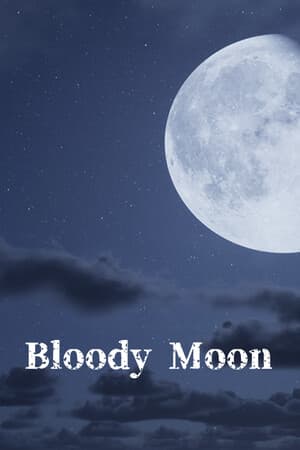 Bloody Moon