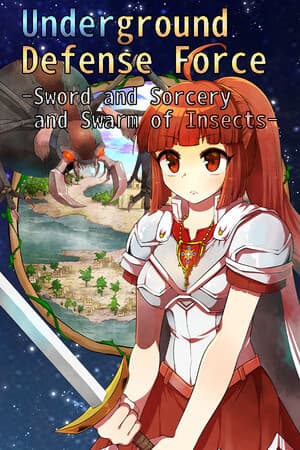 Underground Defense Force -Sword and Sorcery and Swarm of Insects-