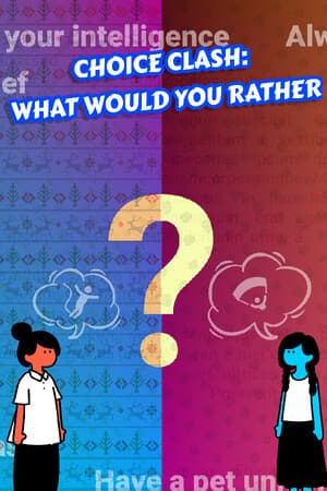 Choice Clash: What Would You Rather?