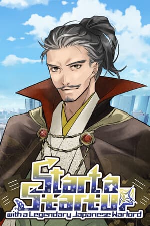 Start a Startup with a Legendary Japanese Warlord