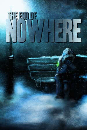 The End of Nowhere