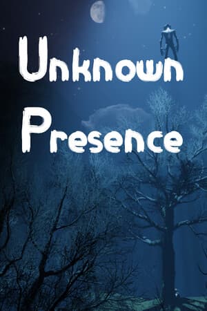 Unknown Presence