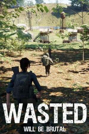 WASTED Will Be Brutal