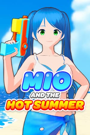 Mio and the Hot Summer