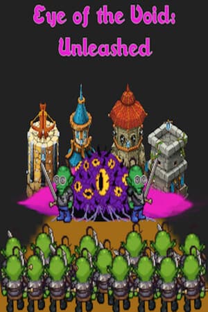 Eye of the Void: Unleashed - Tower Defense