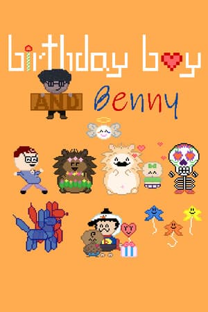 Birthday Boy and Benny