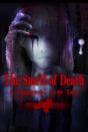 The Smell of Death - A Tsugunohi Tale - STEAM EDITION