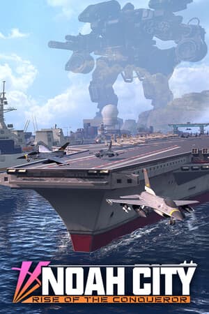 无畏舰队：炮火战争（Noah City:Rise of the conqueror）