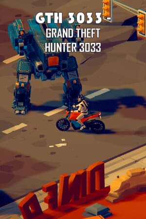 GTH 3033 - Grand Theft Hunter 3033