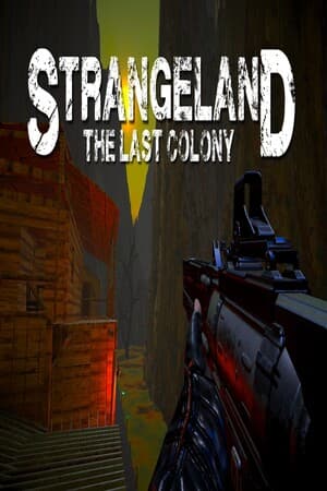 Strangeland - The Last Colony