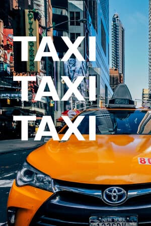 TAXI TAXI TAXI