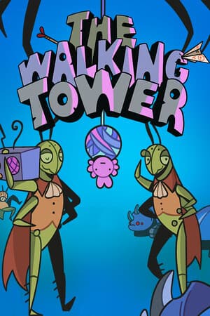 The Walking Tower