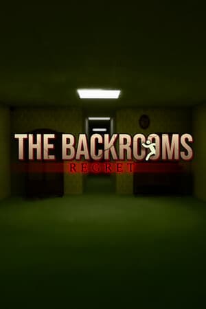 The Backrooms Regret