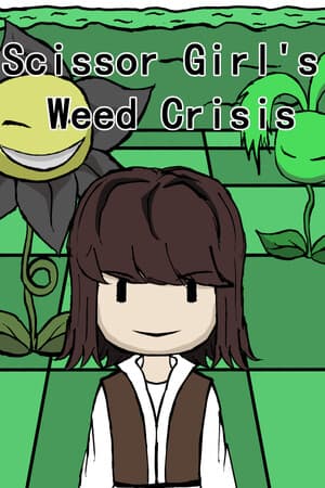 Scissor Girl's Weed Crisis