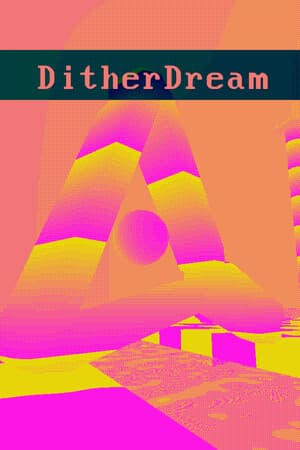 DitherDream