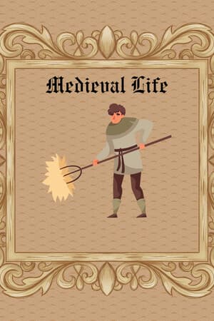 Medieval Life