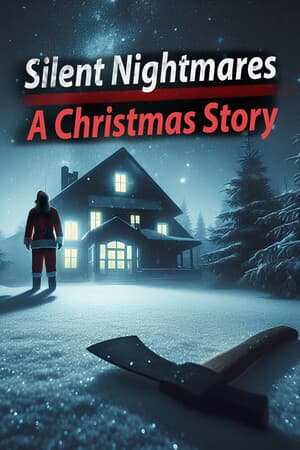 Silent Nightmares: A Christmas Story