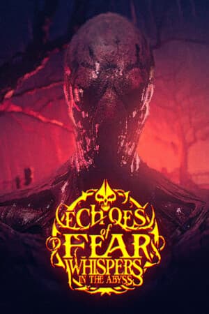 Echoes Of Fear: Whispers in the Abyss