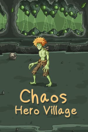 Chaos Hero Village