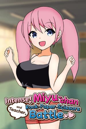 Intense! Miyu-chan and Teacher's Rock-Paper-Scissors battle!