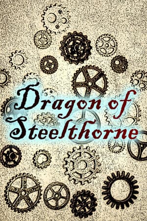 Dragon of Steelthorne
