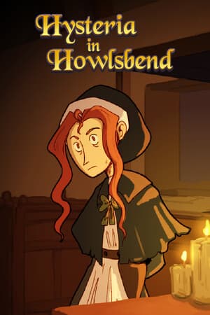 Hysteria in Howlsbend