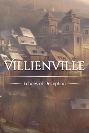 Villienville. Echoes of Deception