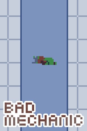 Bad Mechanic