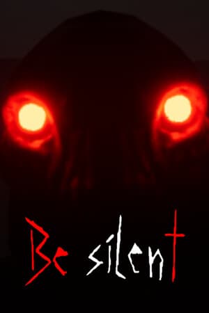 Be Silent