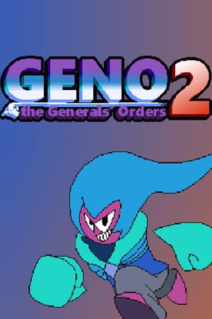 Geno 2 the Generals' Orders