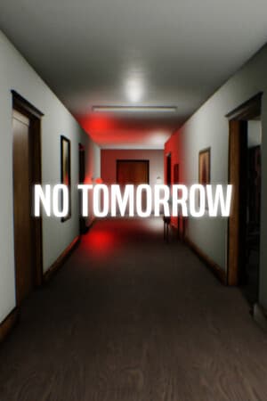 NO TOMORROW